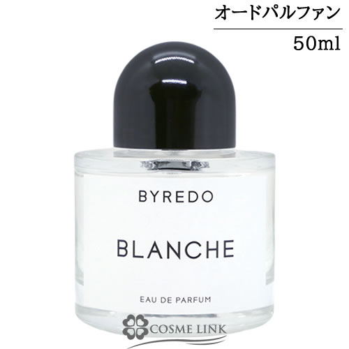 大人気✨BYREDO のBlanche 50ml 楽天市場】バイレード BYREDO ブランシュ EDP 50ml フレグランス